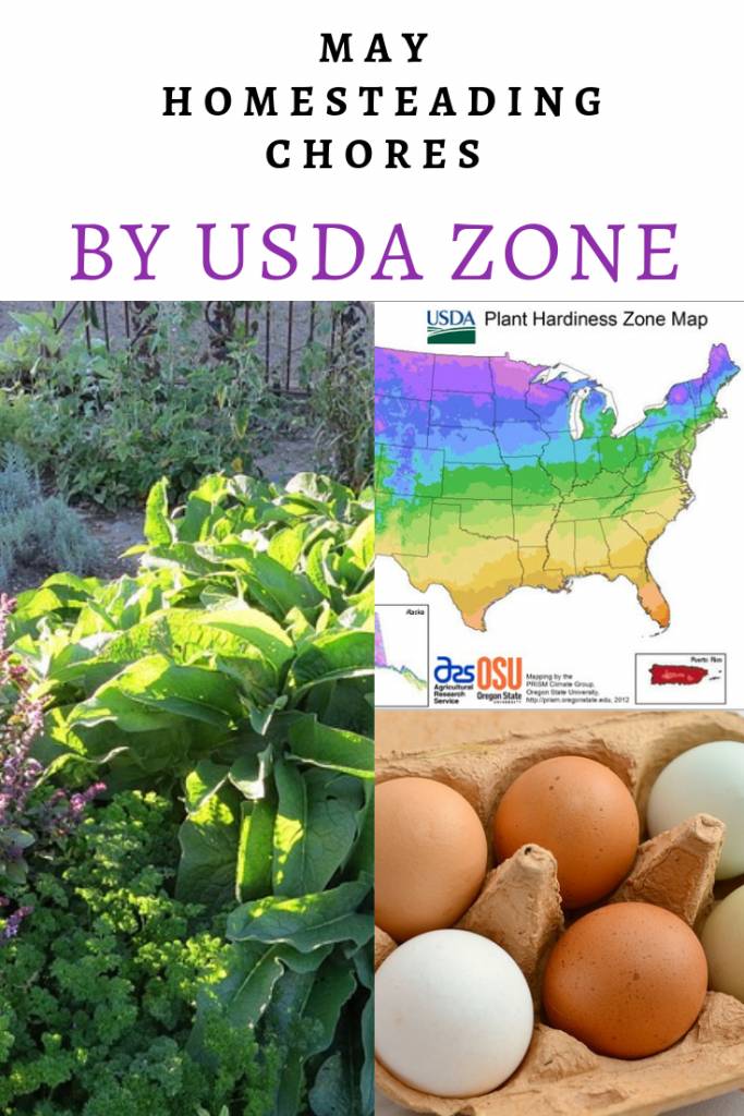 May Homesteading Chores by USDA Zone - The New Homesteader's Almanac